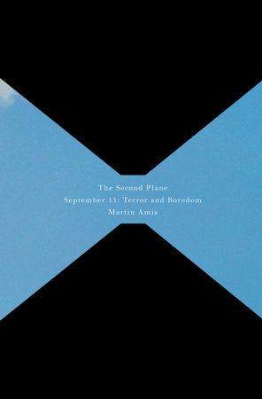 The Second Plane by Martin Amis