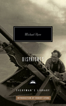 Dispatches by Michael Herr