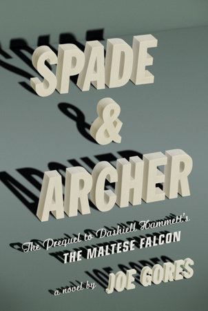 Spade & Archer by Joe Gores