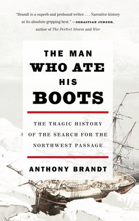 The Man Who Ate His Boots by Anthony Brandt