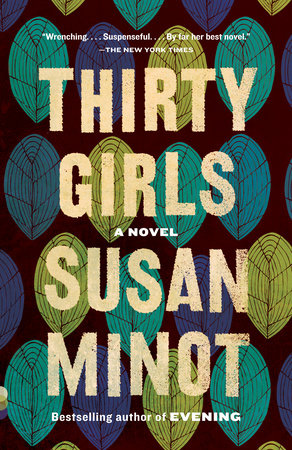 Thirty Girls by Susan Minot