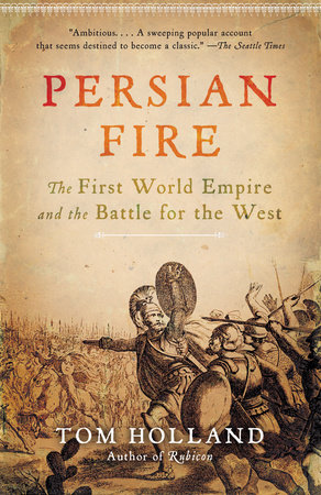 Persian Fire by Tom Holland
