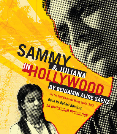 Sammy and Juliana in Hollywood by Benjamin Alire Sáenz