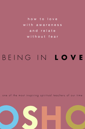 Being in Love by Osho