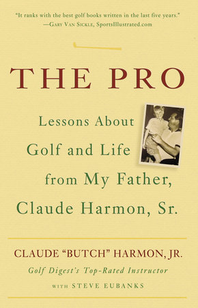The Pro by Butch Harmon