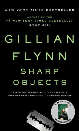 Sharp Objects by Gillian Flynn