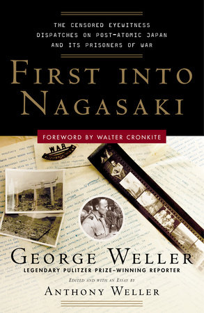 First Into Nagasaki by George Weller