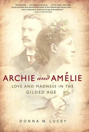 Archie and Amelie by Donna M. Lucey