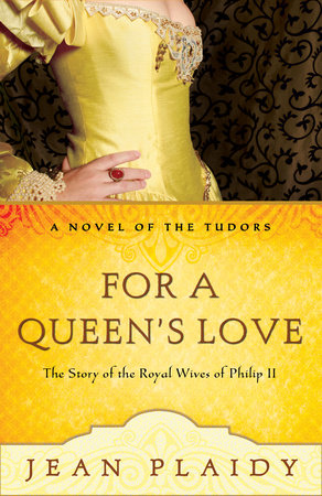 For a Queen's Love by Jean Plaidy