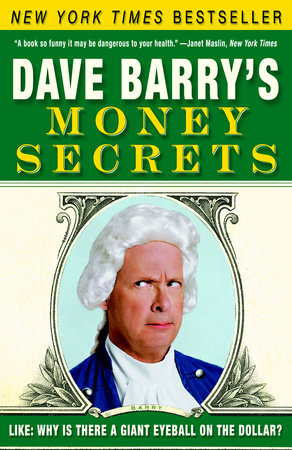 Dave Barry's Money Secrets by Dave Barry
