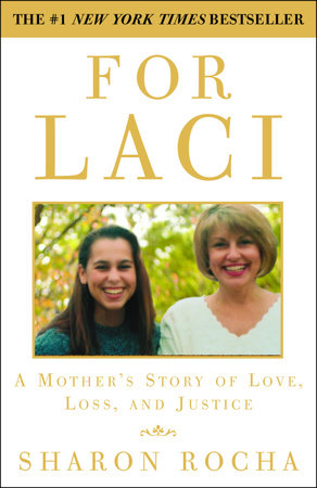 For Laci by Sharon Rocha