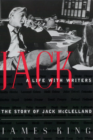 Jack: A Life With Writers by James King
