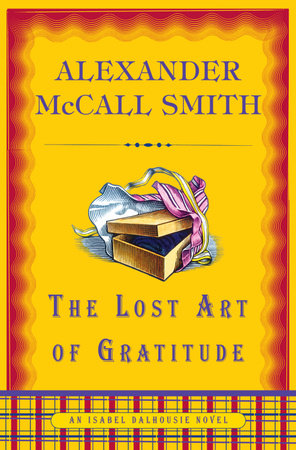 The Lost Art of Gratitude by Alexander McCall Smith