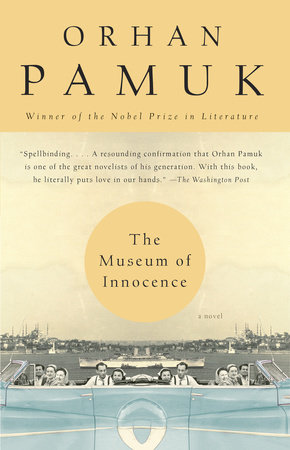 The Museum of Innocence by Orhan Pamuk