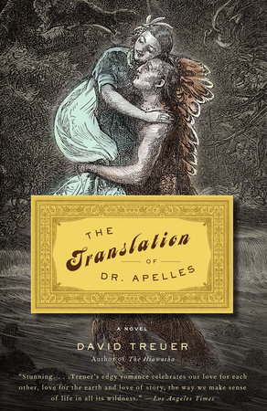 The Translation of Dr. Apelles by David Treuer