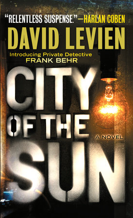 City of the Sun by David Levien