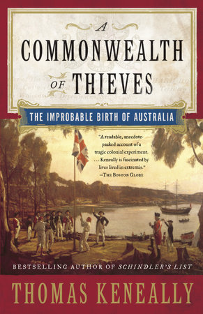 A Commonwealth of Thieves by Thomas Keneally