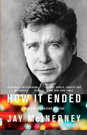 How It Ended by Jay McInerney
