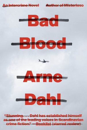 Bad Blood by Arne Dahl