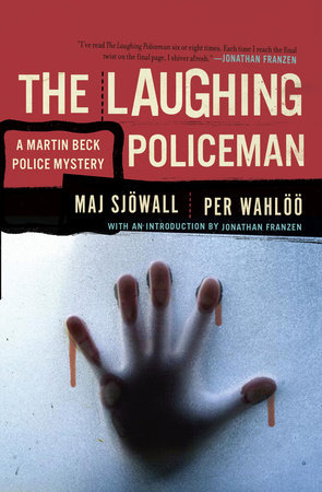 The Laughing Policeman by Maj Sjowall and Per Wahloo