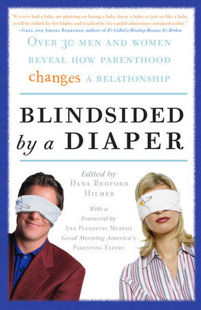 Blindsided by a Diaper by Dana Bedford Hilmer