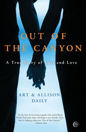 Out of the Canyon by Art Daily and Allison Daily