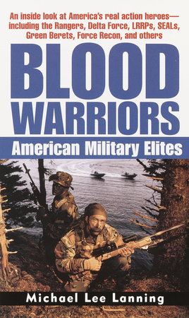 Blood Warriors by Col. Michael Lee Lanning