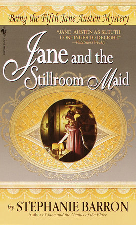 Jane and the Stillroom Maid by Stephanie Barron