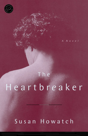 The Heartbreaker by Susan Howatch