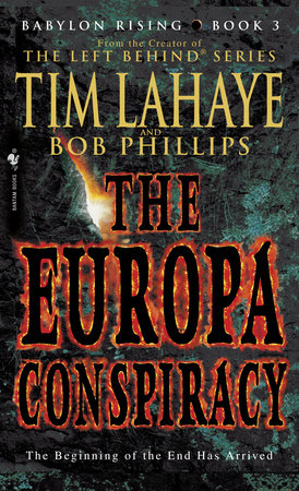 Babylon Rising: The Europa Conspiracy by Tim LaHaye and Bob Phillips