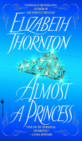 Almost a Princess by Elizabeth Thornton