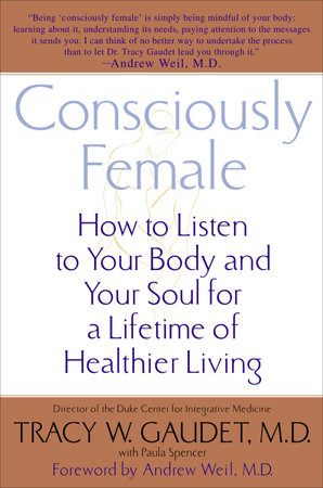 Consciously Female by Tracy Gaudet and Paula Spencer
