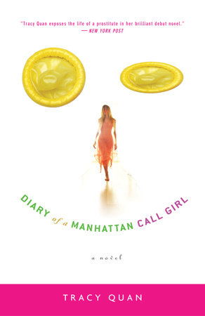 Diary of a Manhattan Call Girl by Tracy Quan