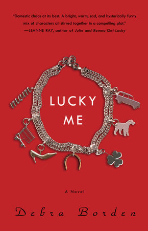 Lucky Me by Debra Borden