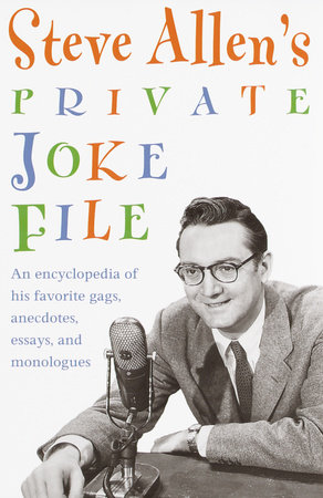 Steve Allen's Private Joke File by Steve Allen