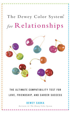 The Dewey Color System for Relationships by Dewey Sadka