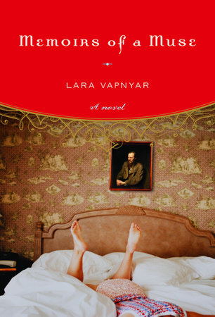 Memoirs of a Muse by Lara Vapnyar