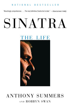 Sinatra by Anthony Summers and Robbyn Swan