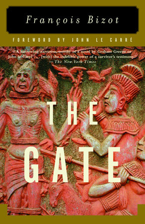 The Gate by Francois Bizot