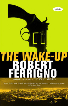 The Wake-Up by Robert Ferrigno