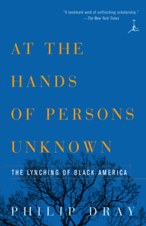At the Hands of Persons Unknown by Philip Dray