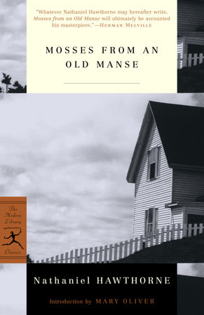 Mosses from an Old Manse by Nathaniel Hawthorne