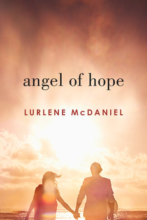 Angel of Hope by Lurlene McDaniel