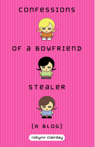 Confessions of a Boyfriend Stealer