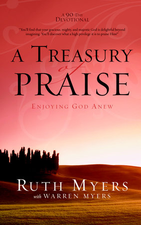 A Treasury of Praise by Ruth Myers