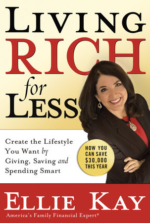 Living Rich for Less by Ellie Kay