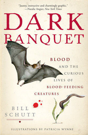 Dark Banquet by Bill Schutt