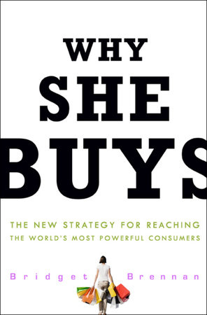 Why She Buys by Bridget Brennan