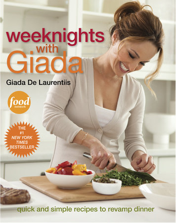 Weeknights with Giada by Giada De Laurentiis