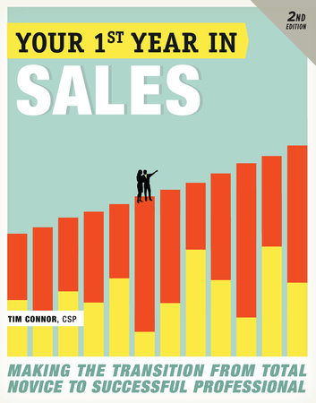 Your First Year in Sales, 2nd Edition by Tim Connor